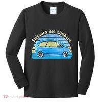 Scissors Me Timbers Funny Car Kids Long Sleeve Shirt thumb 0
