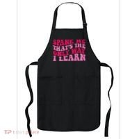 Spank Me ThatS The Only Way I Learn Apron thumb 0