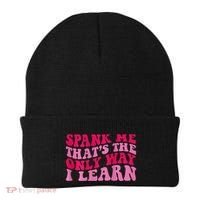 Spank Me ThatS The Only Way I Learn Beanie thumb 0