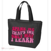 Spank Me ThatS The Only Way I Learn Tote Bag thumb 3