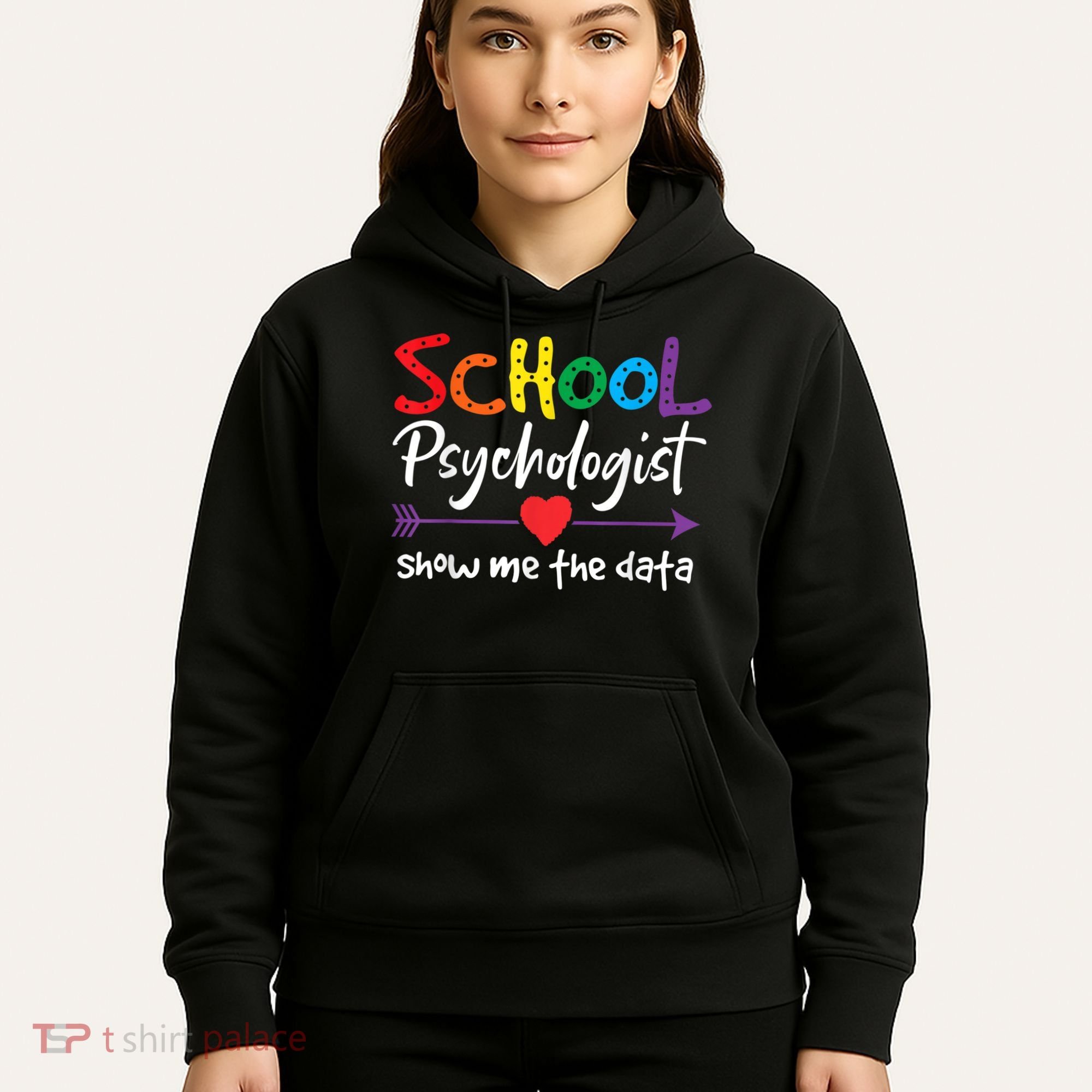 Show Me The Data School Psychologist Hoodie