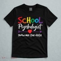 Show Me The Data School Psychologist T-Shirt thumb 5