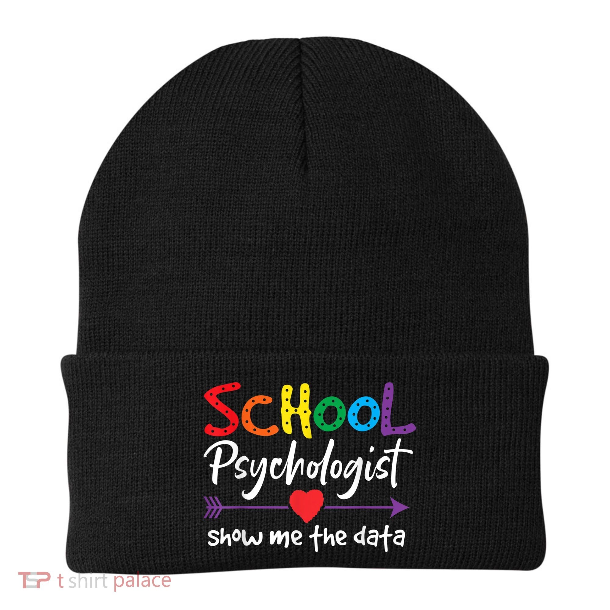 Show Me The Data School Psychologist Beanie