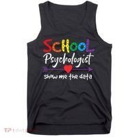 Show Me The Data School Psychologist Tank Top thumb 0
