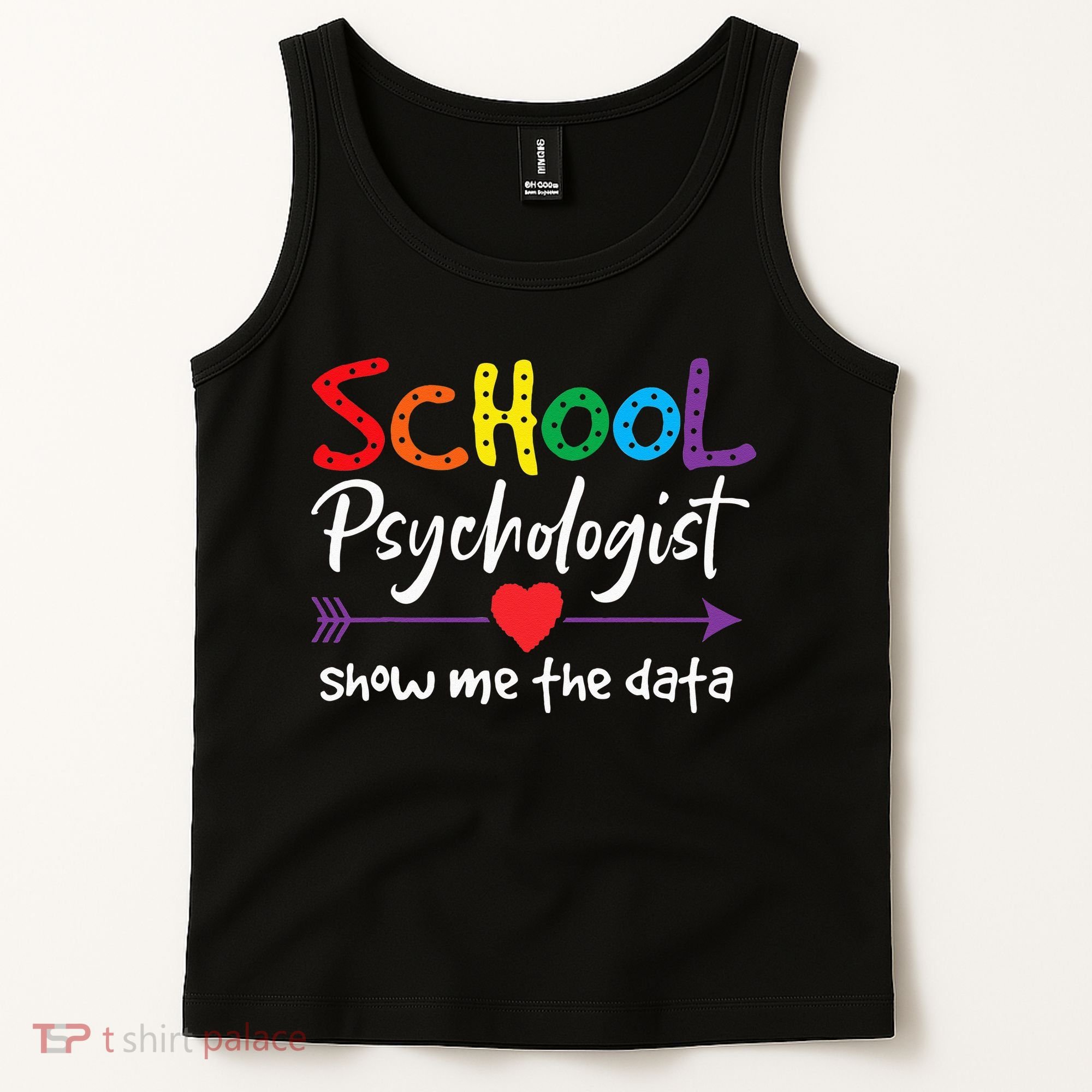 Show Me The Data School Psychologist Tank Top