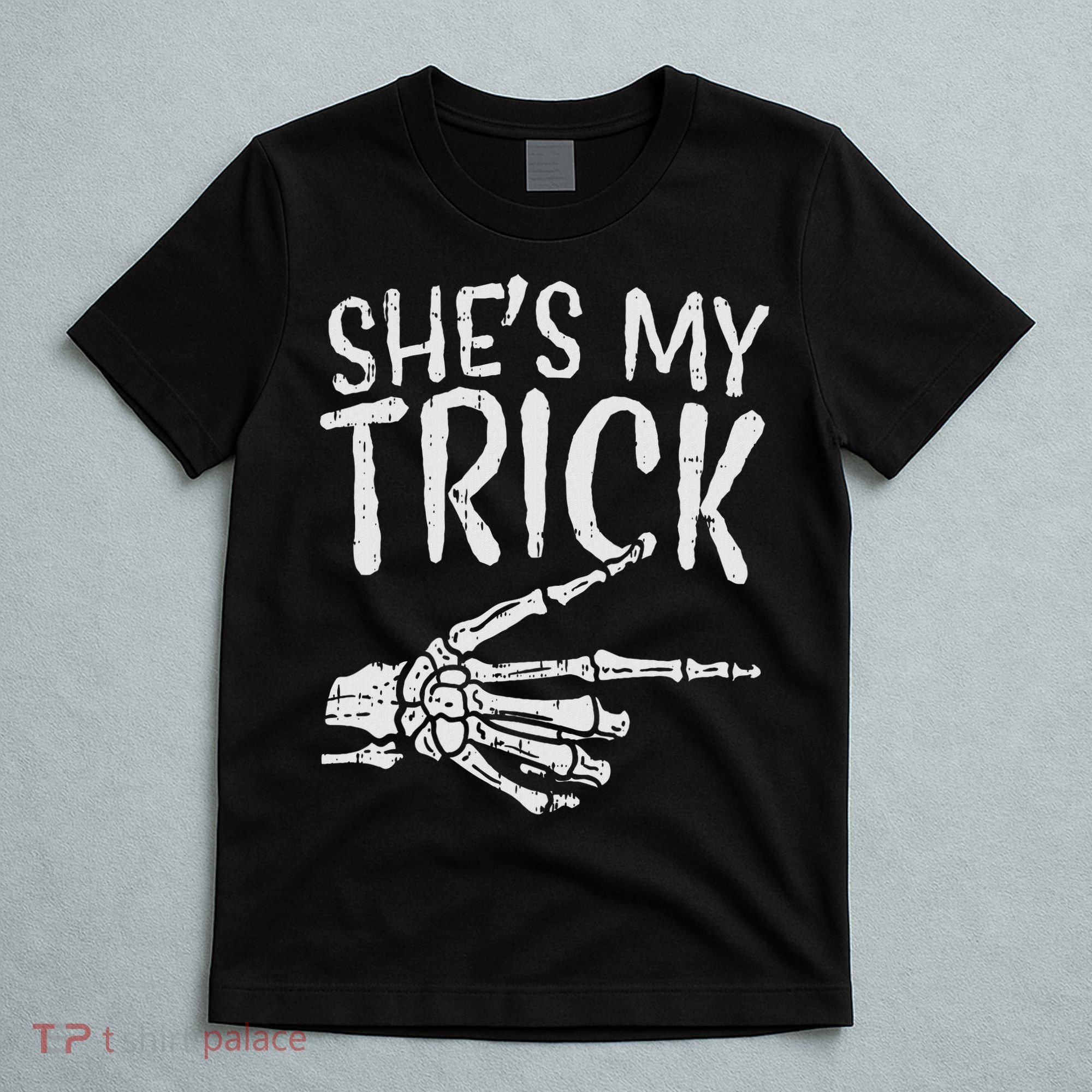 Shes My Trick Matching Couple Halloween Costume Boyfriend T-Shirt