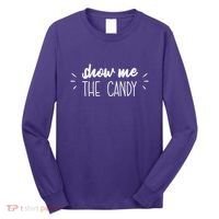 Show Me The Candy Funny Halloween Long Sleeve Shirt thumb 0