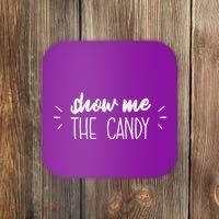 Show Me The Candy Funny Halloween Coaster thumb 0
