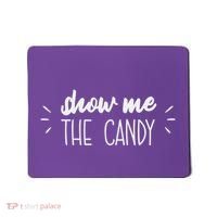 Show Me The Candy Funny Halloween Mousepad thumb 0