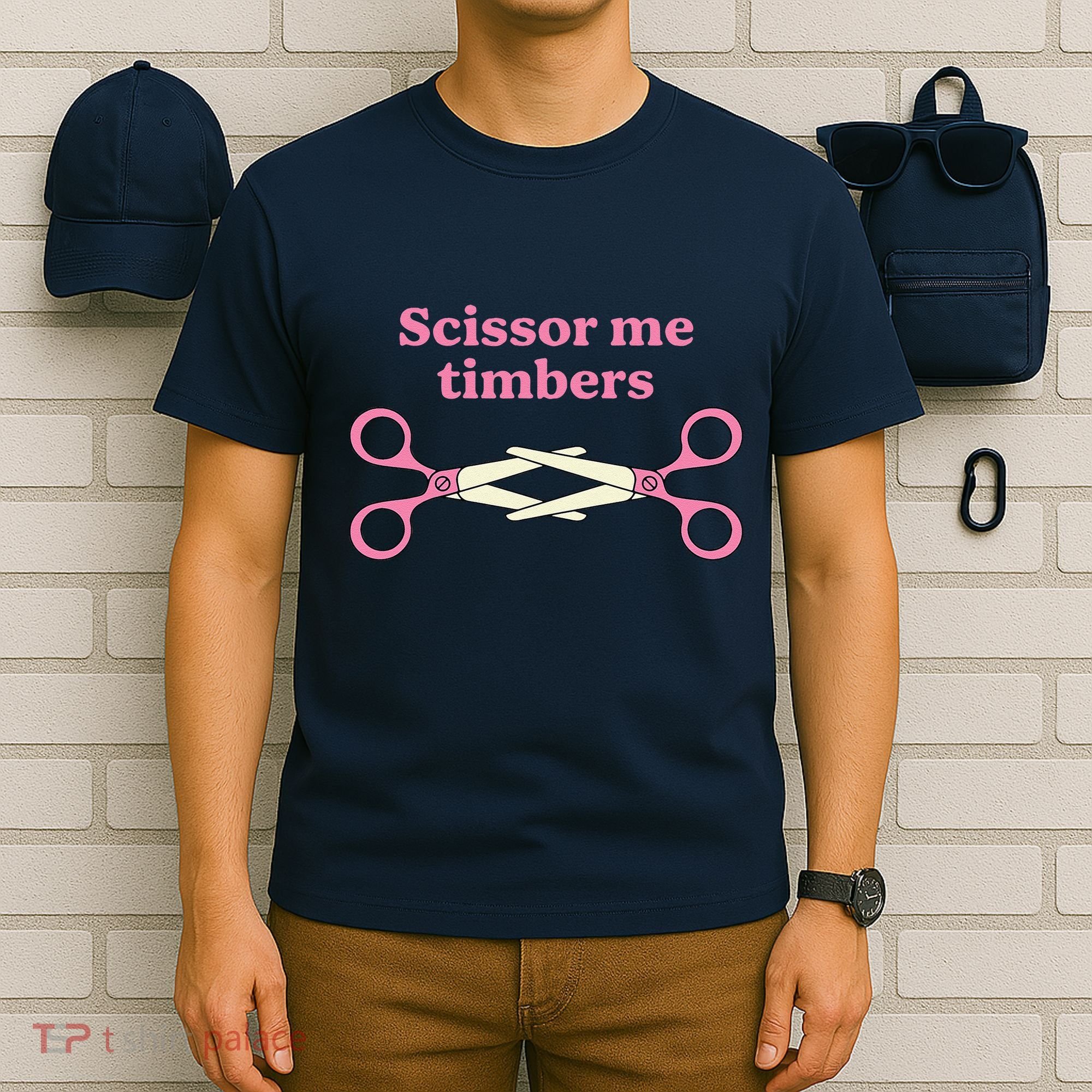 Scissor Me Timbers T-Shirt