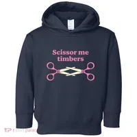 Scissor Me Timbers Toddler Hoodie thumb 0