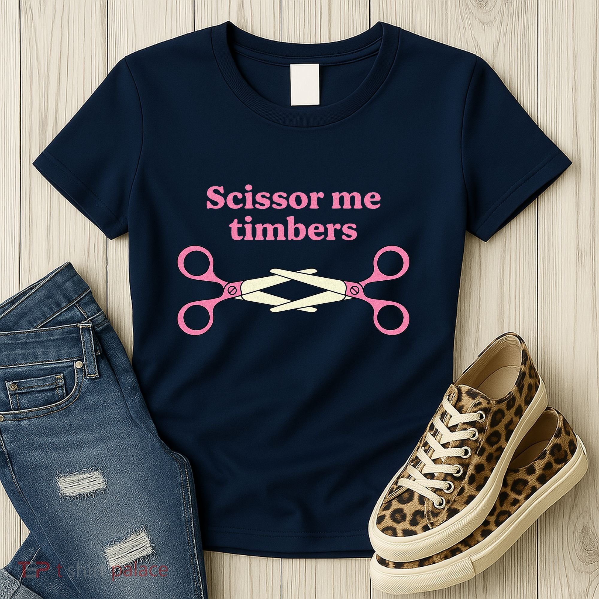 Scissor Me Timbers Women's T-Shirt