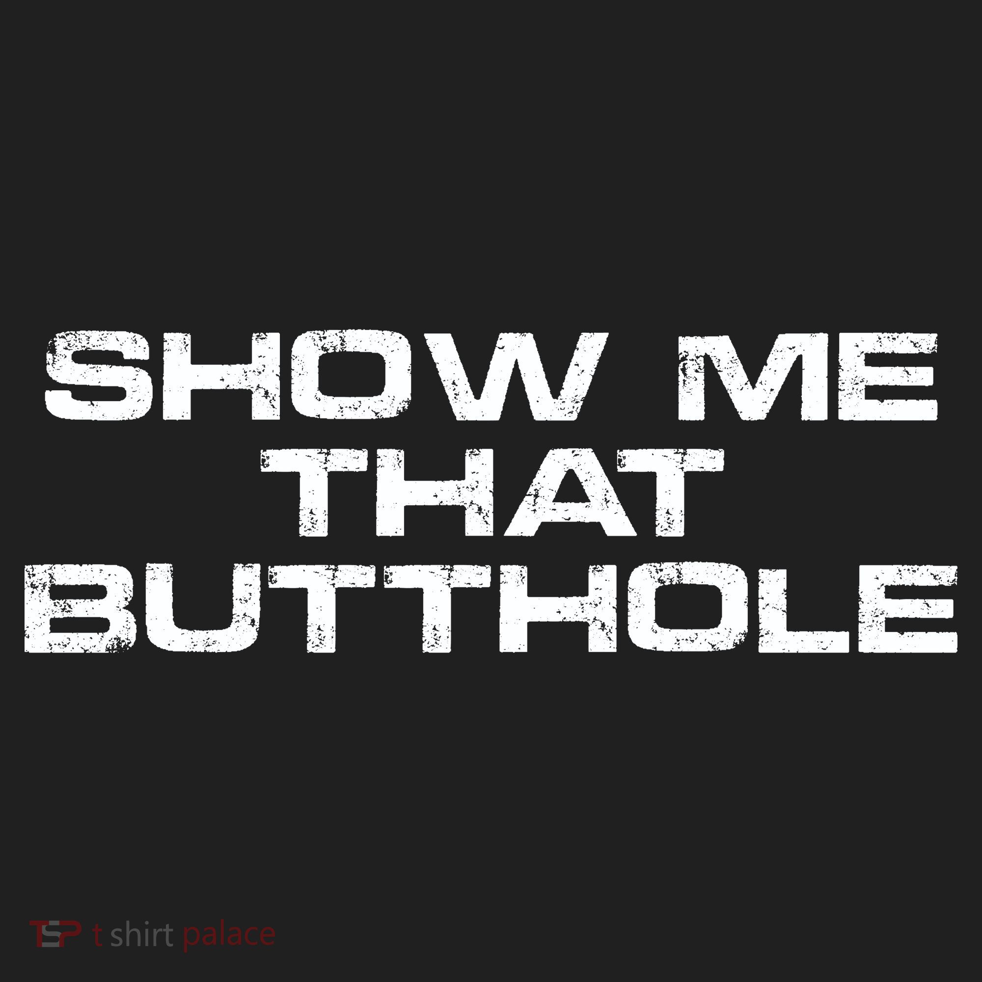 Show Me That Butthole Funny Adult Humor Beanie