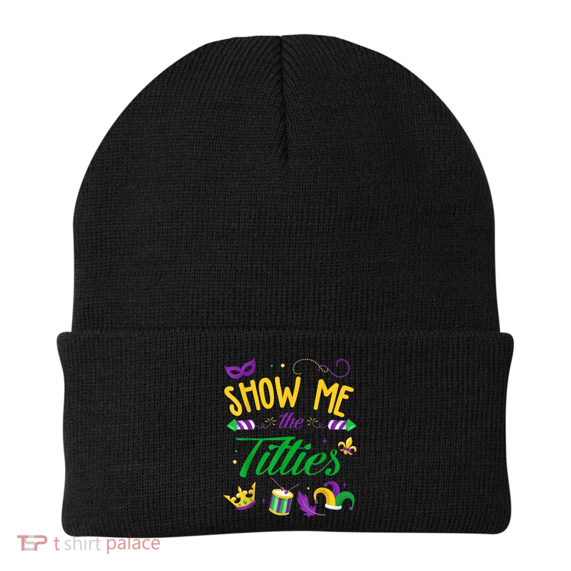 Show Me The Titties Funny Mardi Gras Beanie