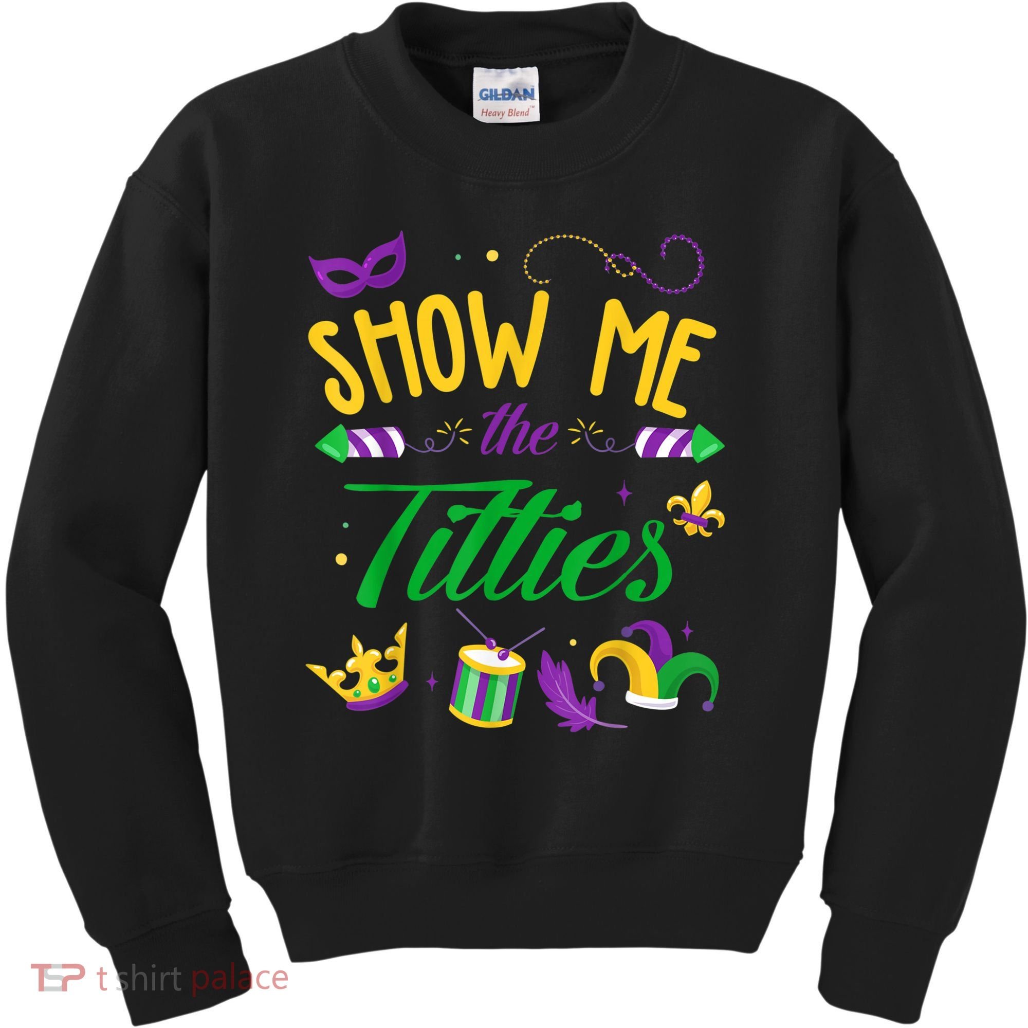 Show Me The Titties Funny Mardi Gras Kids Sweatshirt