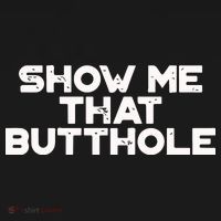 Show Me That Butthole Funny Adult Humor Women's Hoodie thumb 2