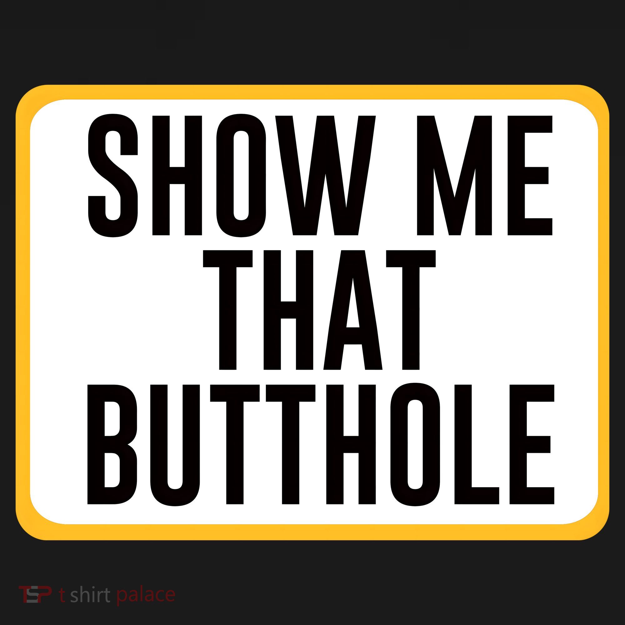 Show Me That Butthole USA-Made Doggie Bandana