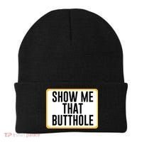 Show Me That Butthole Beanie thumb 0