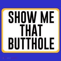 Show Me That Butthole Apron thumb 3