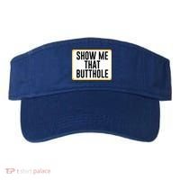 Show Me That Butthole Visor thumb 0