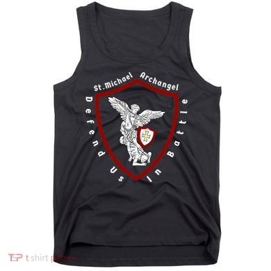 Saint Michael The Archangel Defend Us In Battle Tank Top