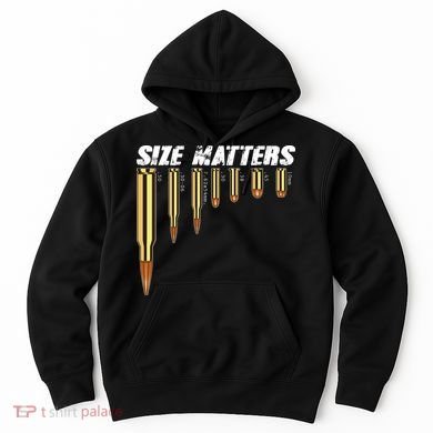 Size Matters Types Of Bulllets Hoodie