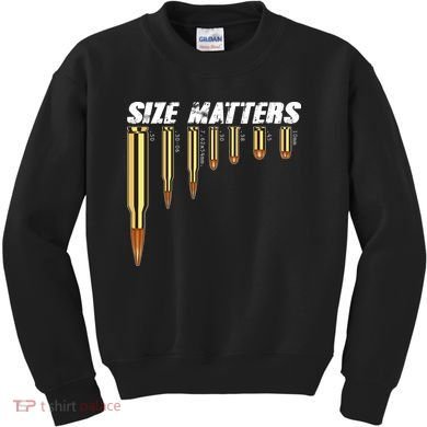 Size Matters Types Of Bulllets Kids Sweatshirt