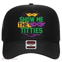 Show Me The Titties Funny Mardi Gras Meme Hat thumb 0