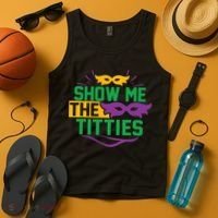 Show Me The Titties Funny Mardi Gras Meme Tank Top thumb 4