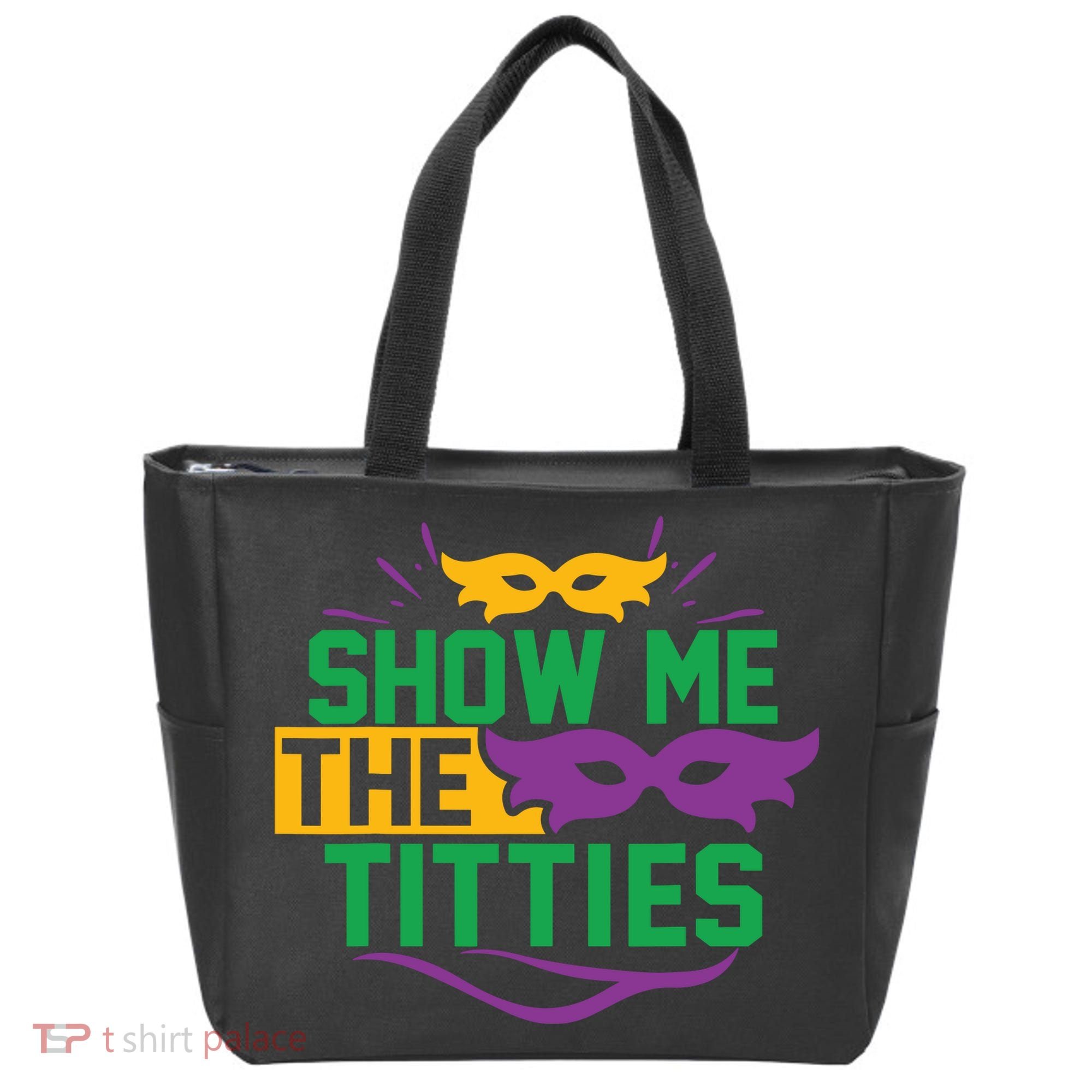Show Me The Titties Funny Mardi Gras Meme Tote Bag