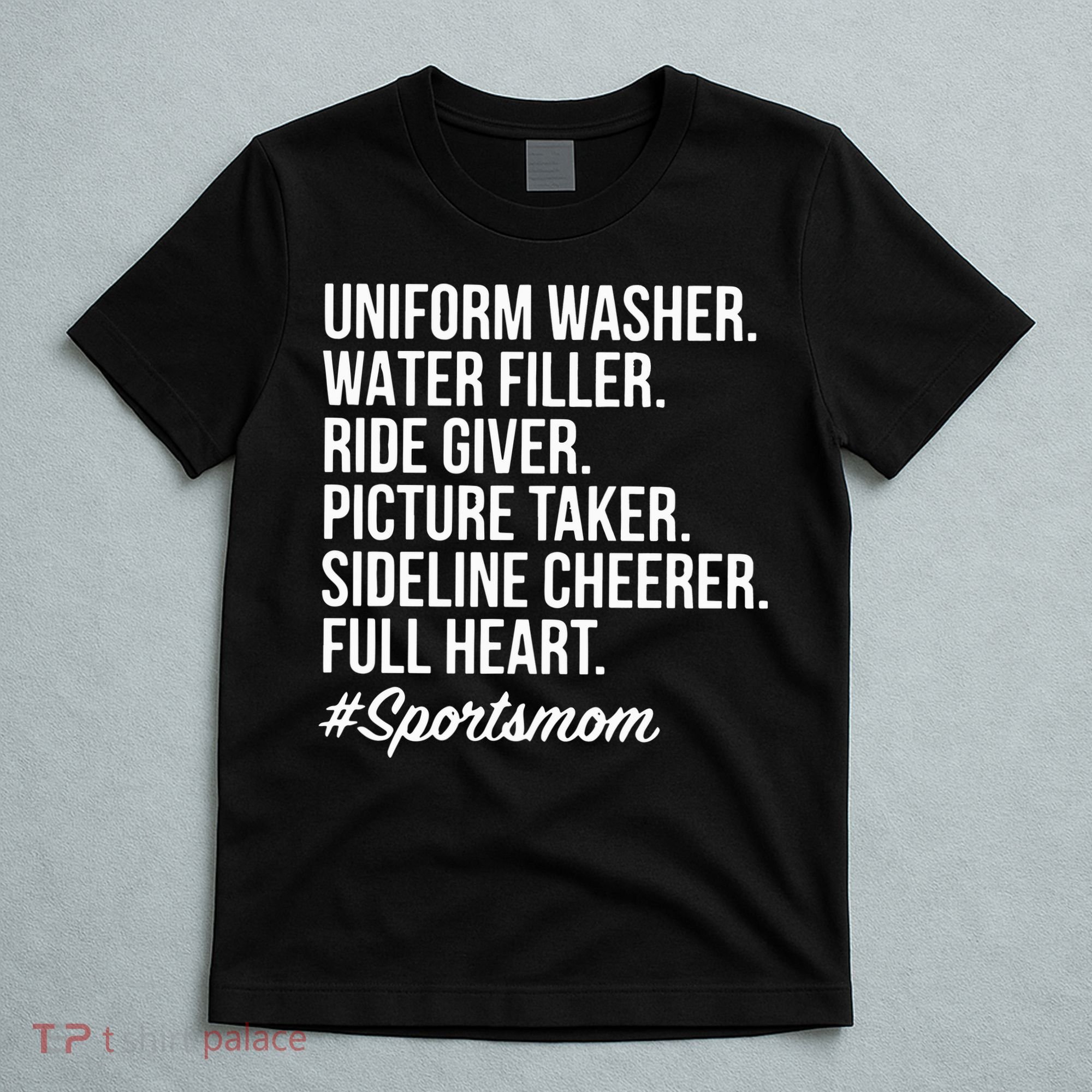 Sports Mom Uniform Washer Water Filler Baseball Mom T-Shirt