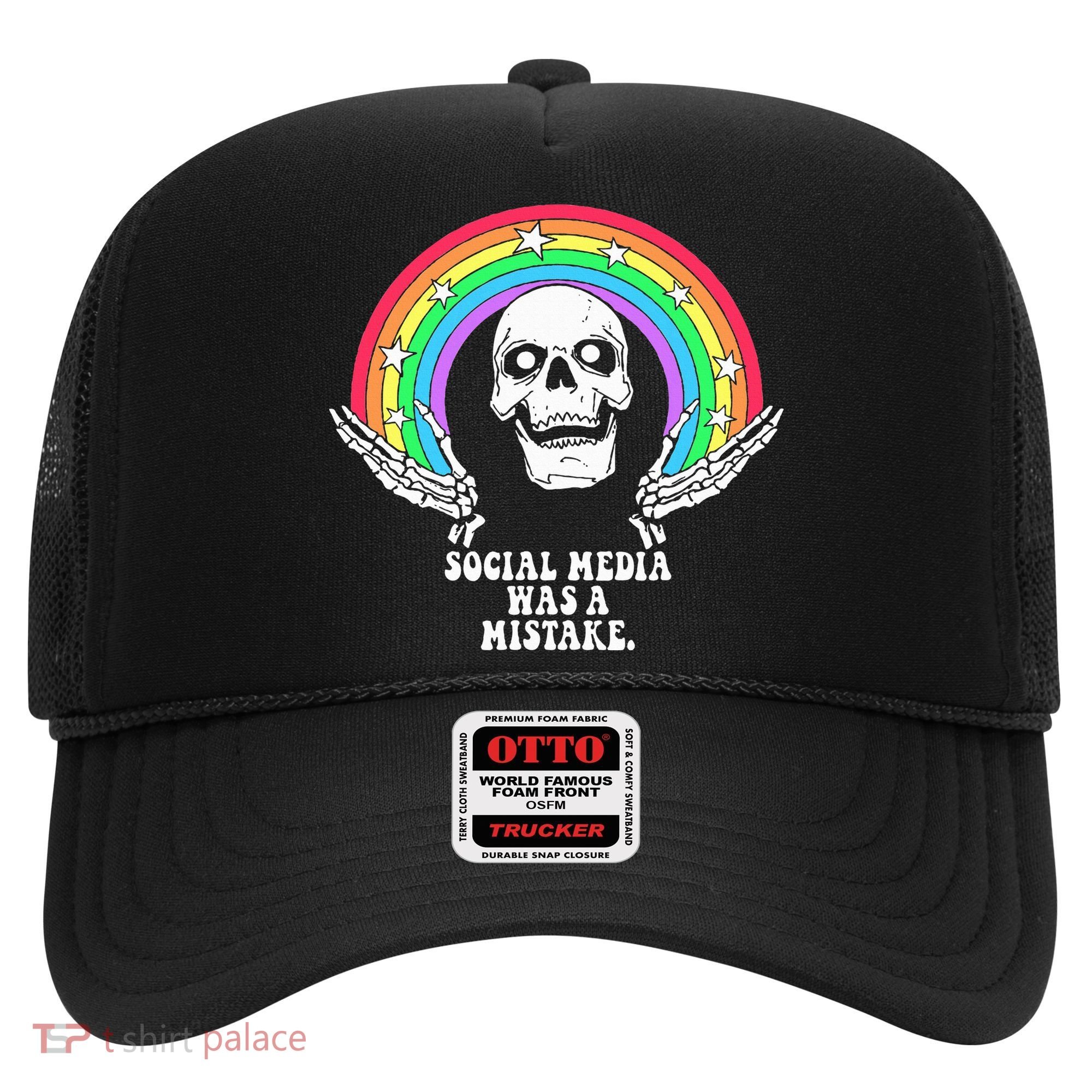 Social Media Was A Mistake Hat
