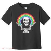 Social Media Was A Mistake Toddler T-Shirt thumb 0