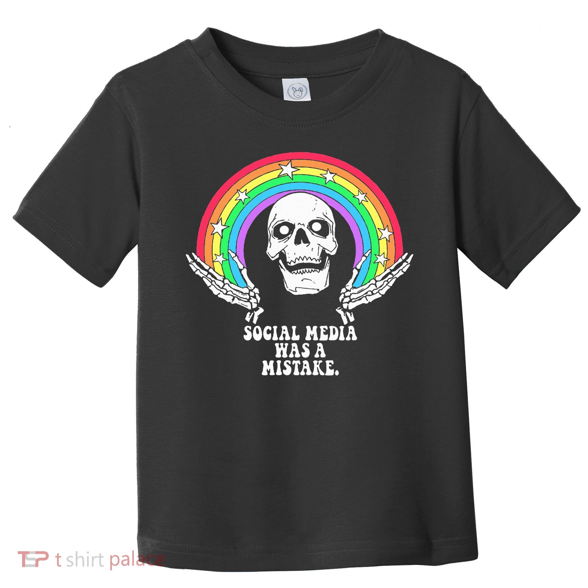 Social Media Was A Mistake Toddler T-Shirt