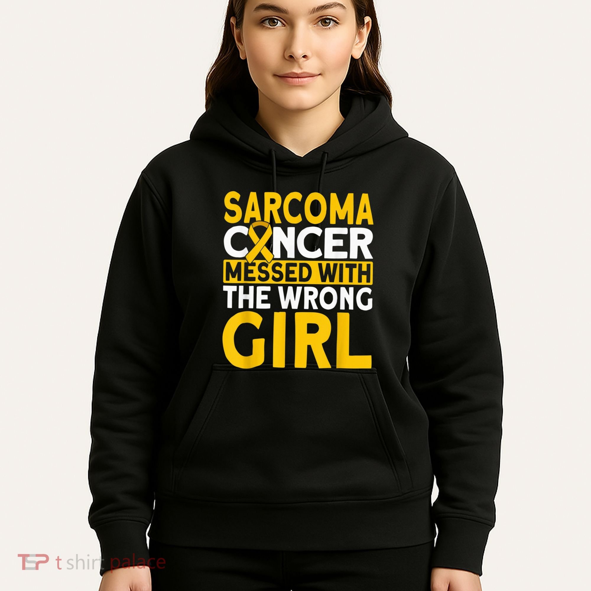 Sarcoma messed with the wrong girl Sarcoma Cancer Hoodie