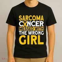 Sarcoma messed with the wrong girl Sarcoma Cancer T-Shirt thumb 3