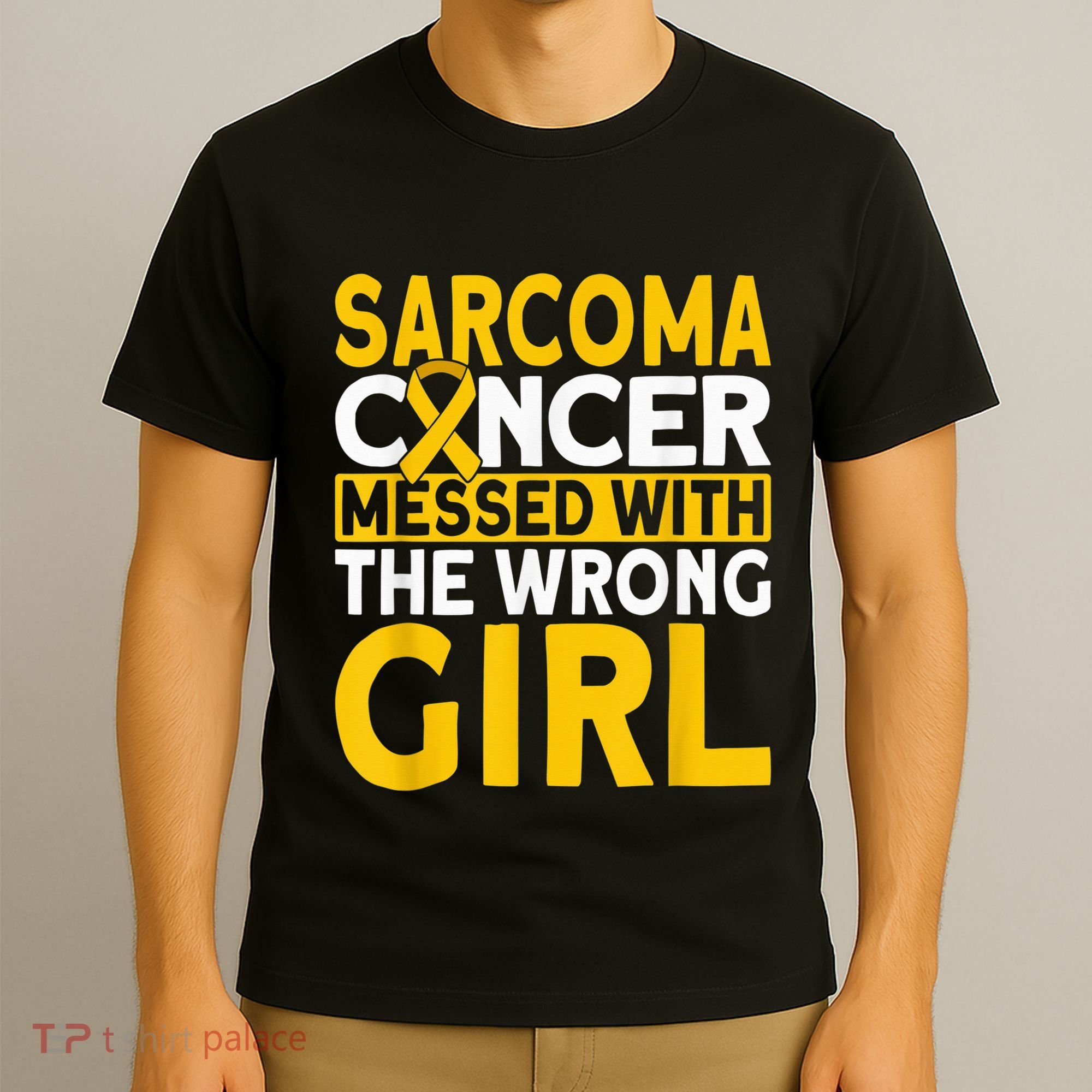 Sarcoma messed with the wrong girl Sarcoma Cancer T-Shirt
