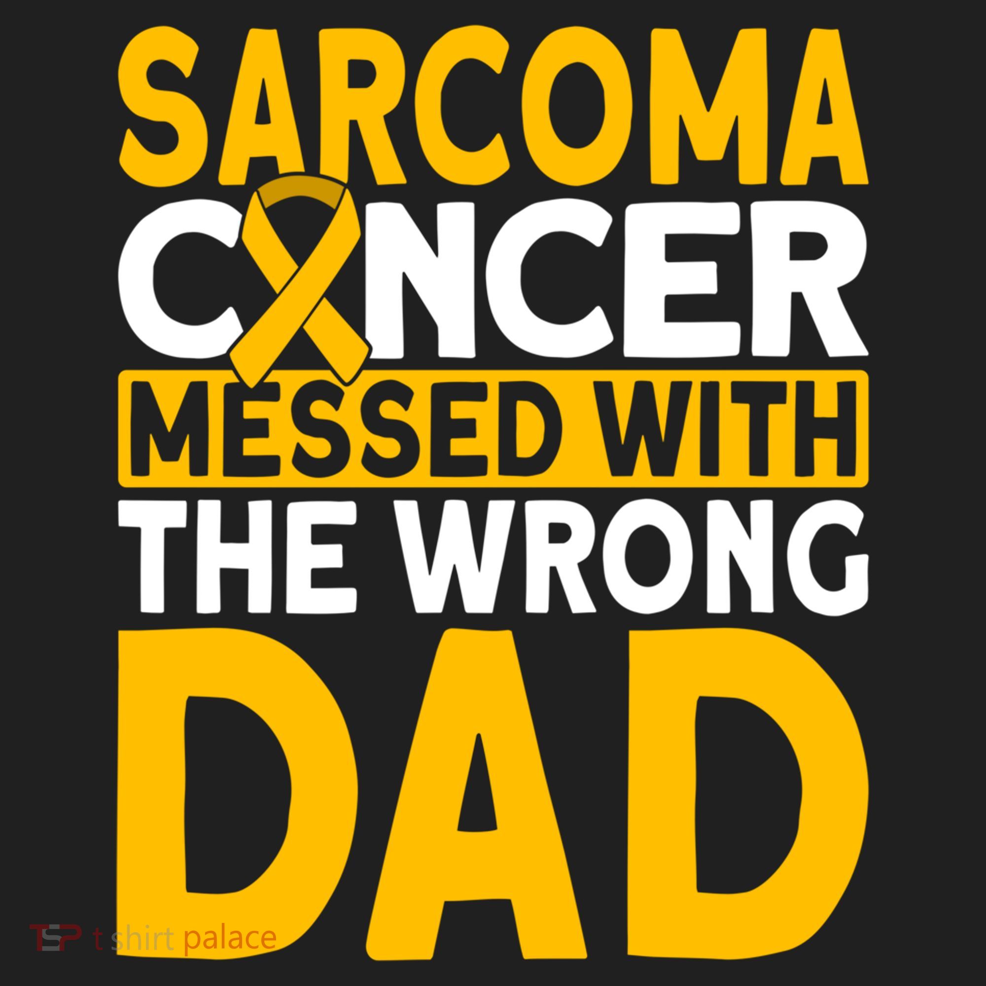 Sarcoma Messed With The Wrong Dad Sarcoma Cancer Awareness Cool Gift Beanie