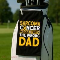 Sarcoma Messed With The Wrong Dad Sarcoma Cancer Awareness Cool Gift Golf Towel thumb 2