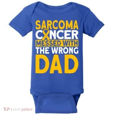 Sarcoma Messed With The Wrong Dad Sarcoma Cancer Awareness Cool Gift Baby Bodysuit