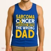 Sarcoma Messed With The Wrong Dad Sarcoma Cancer Awareness Cool Gift Tank Top thumb 3