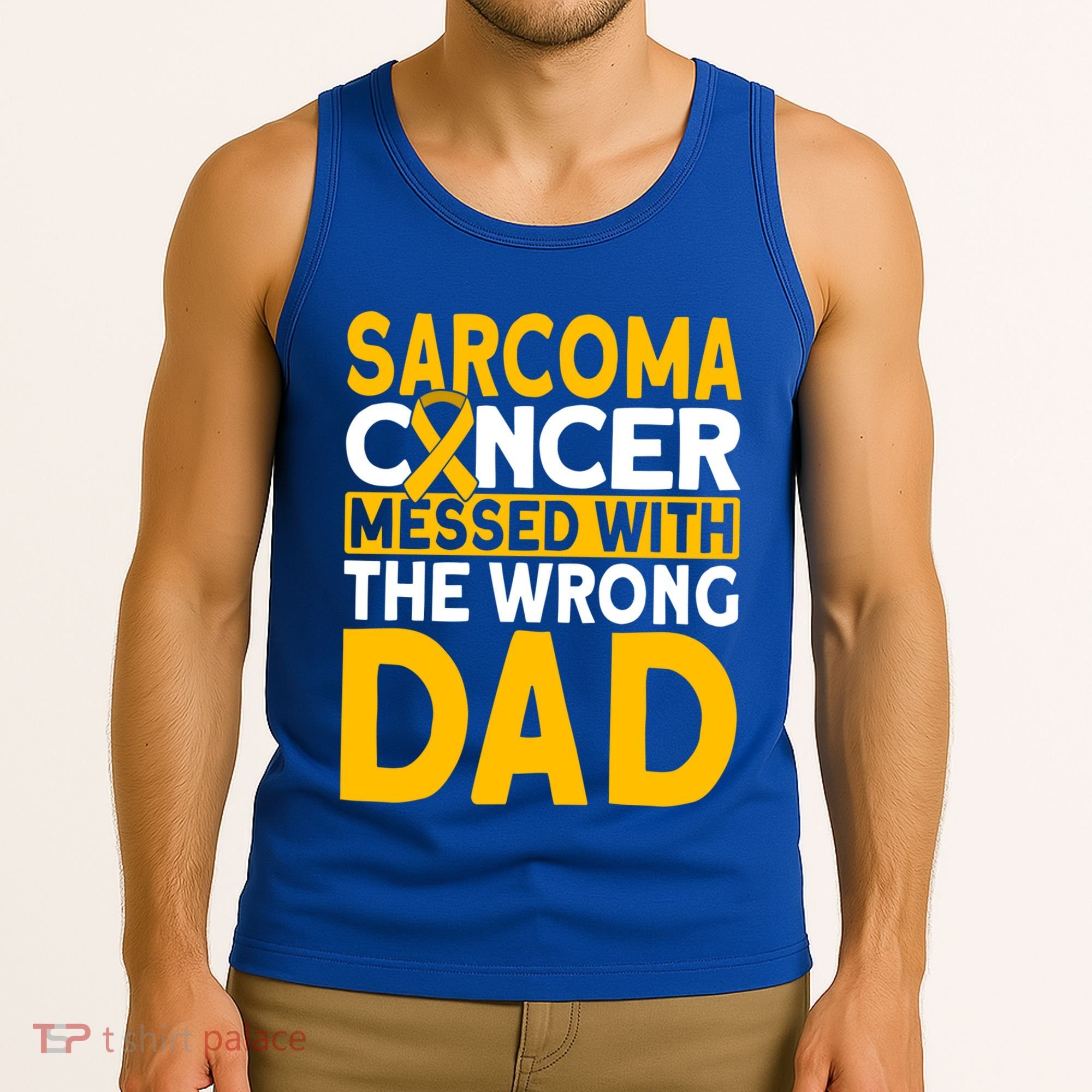 Sarcoma Messed With The Wrong Dad Sarcoma Cancer Awareness Cool Gift Tank Top