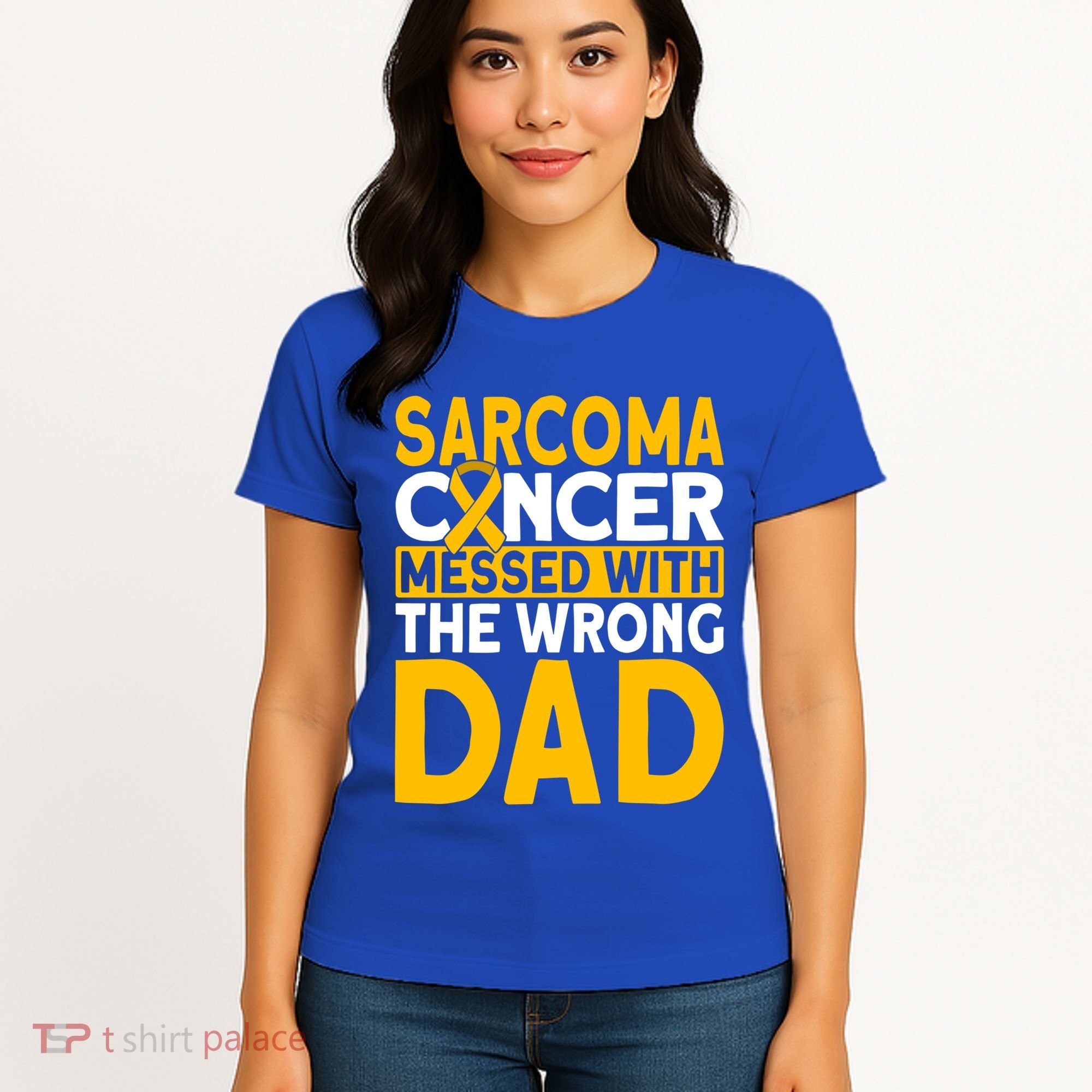Sarcoma Messed With The Wrong Dad Sarcoma Cancer Awareness Cool Gift Women's T-Shirt