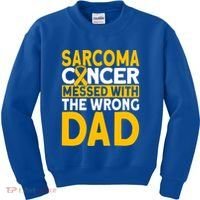 Sarcoma Messed With The Wrong Dad Sarcoma Cancer Awareness Cool Gift Kids Sweatshirt thumb 0