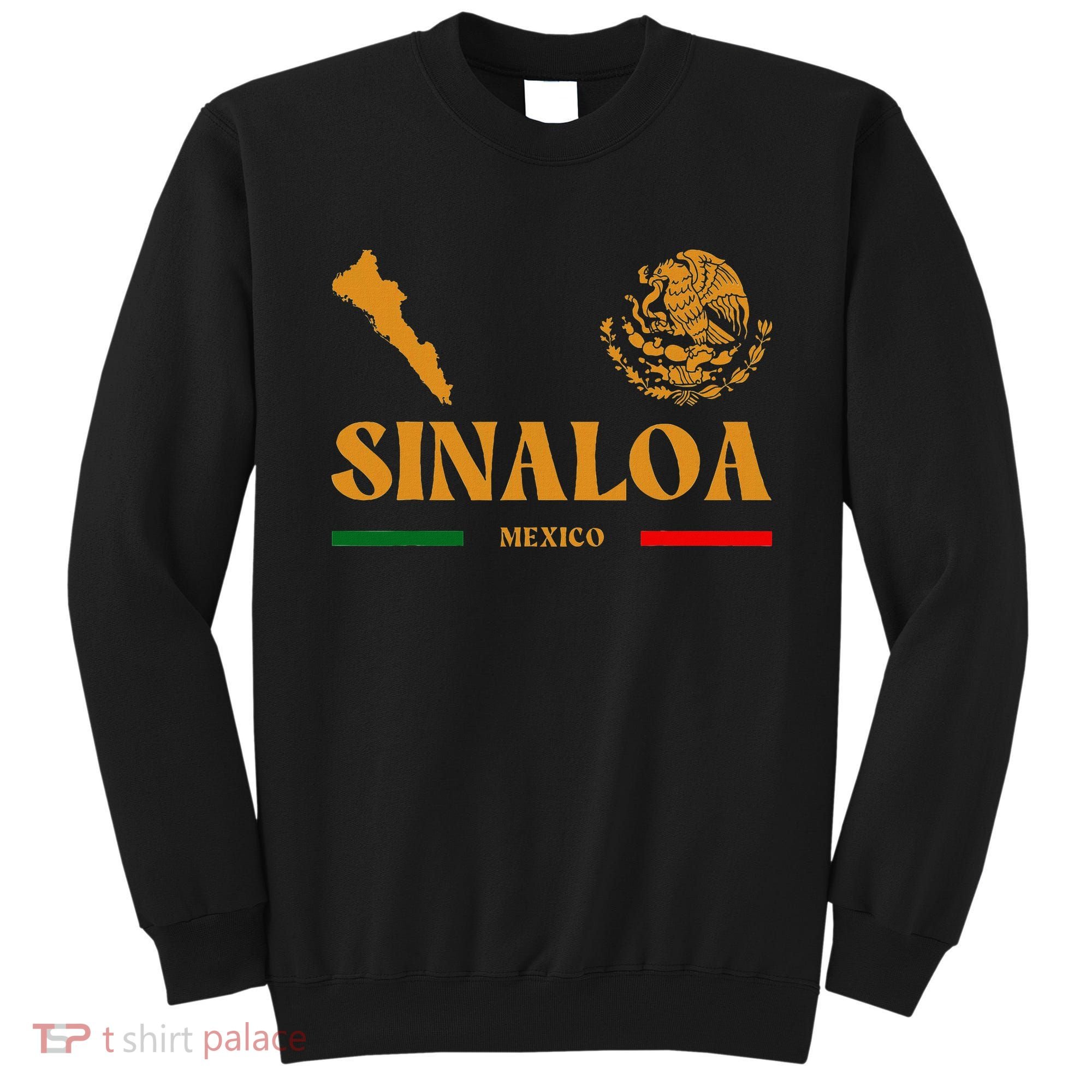 Sinaloa Mexico With Mexican Emblem Sinaloa Sweatshirt