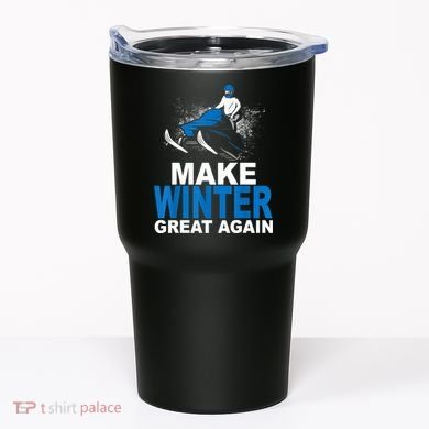 Snowmobile Make Winter Great Again Snowmobiling Gifts Tumbler