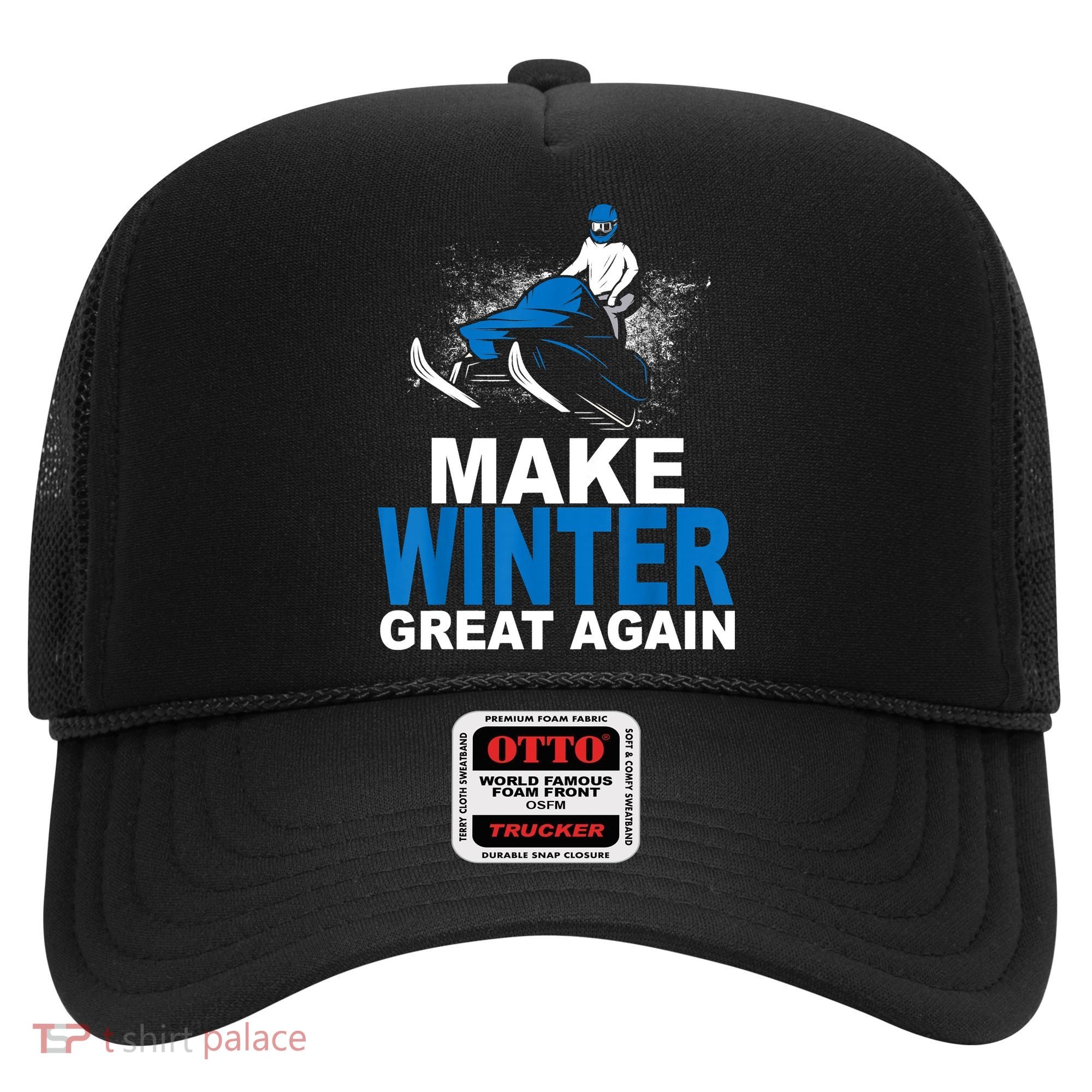 Snowmobile Make Winter Great Again Snowmobiling Gifts Hat