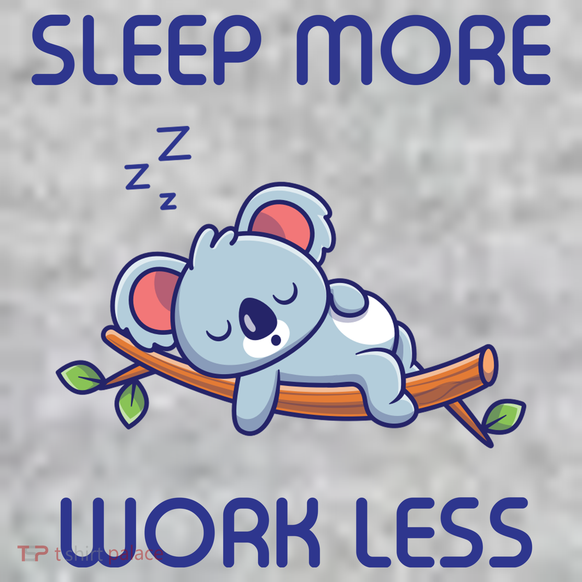Sleep More Work Less Sweatshirt