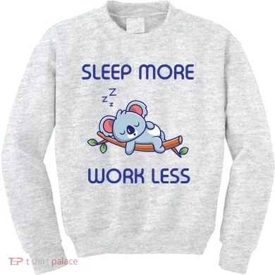 Sleep More Work Less Kids Sweatshirt