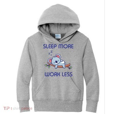 Sleep More Work Less Kids Hoodie